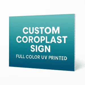 Coroplast sign
