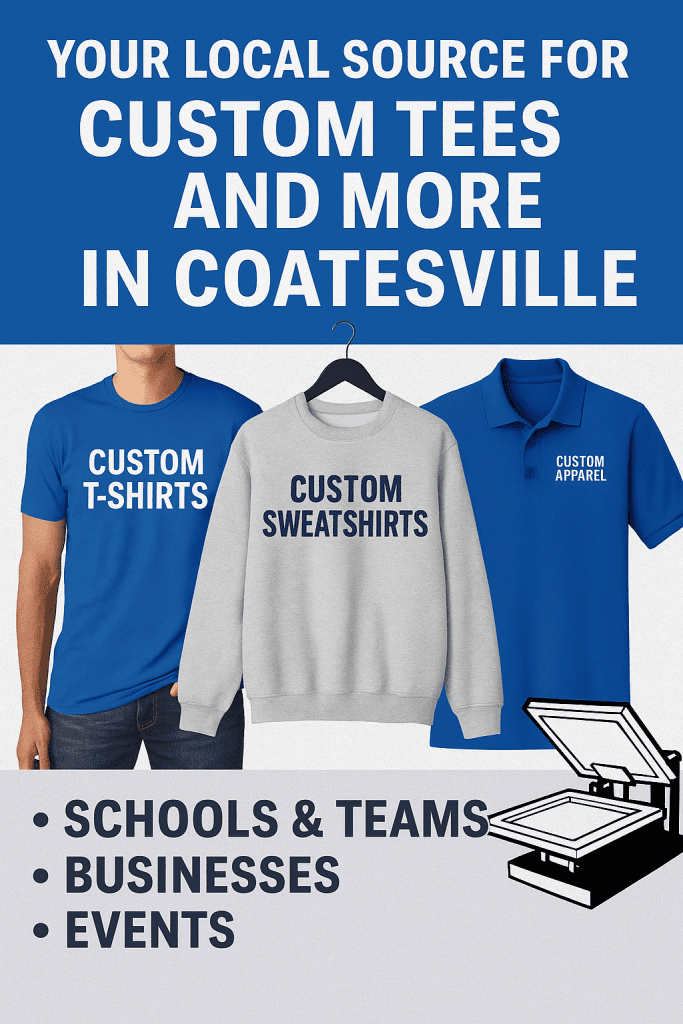 image with custom apparel and words that show where to buy custom t-shirts and and more in coatesville
