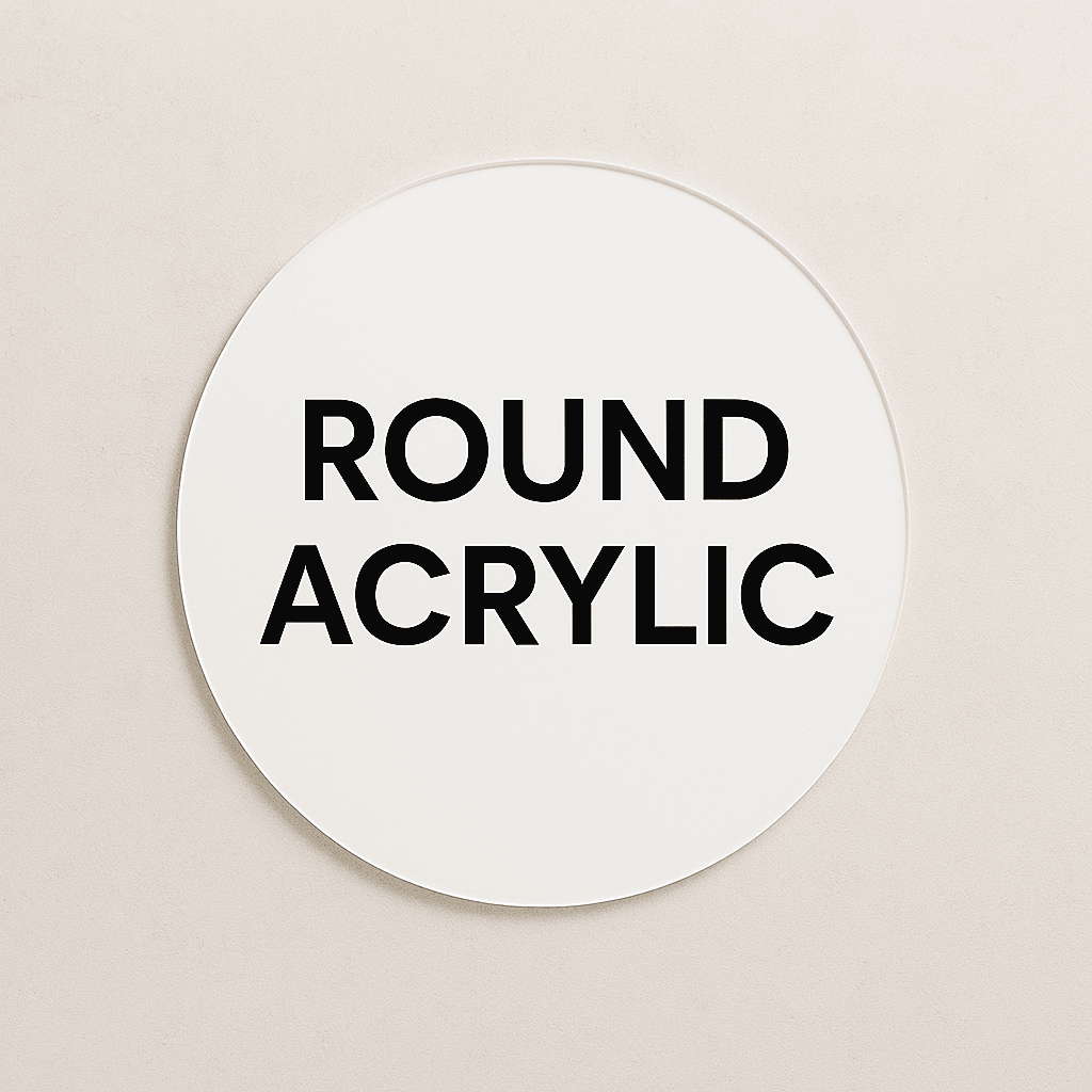 round custom acrylic signs